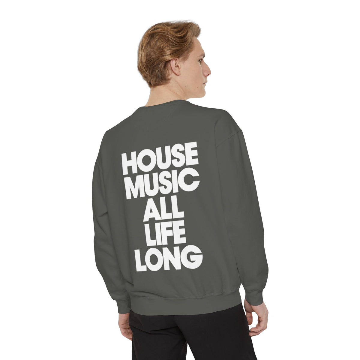 House Music Sweatshirt