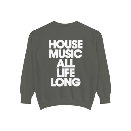 House Music Sweatshirt